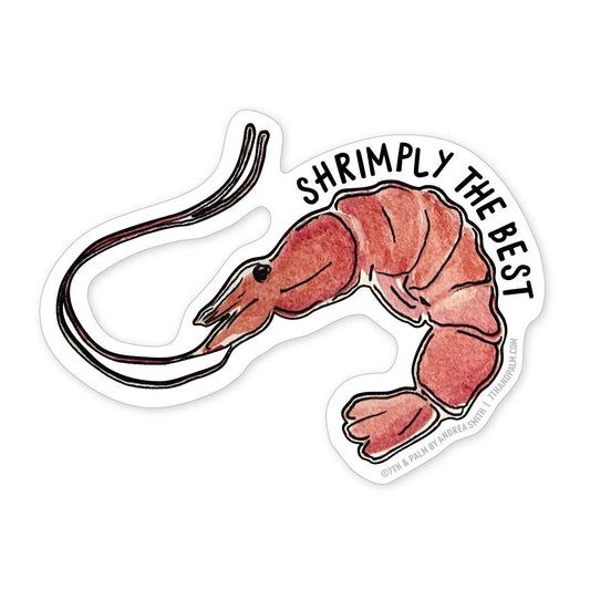 Shrimply the Best Sticker