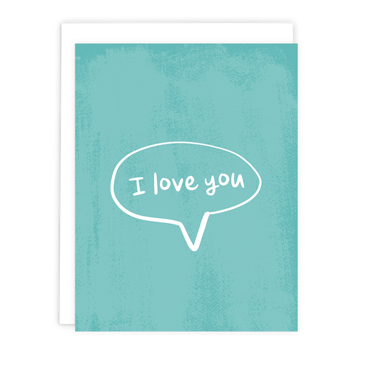 I Love You Bubble Note Card