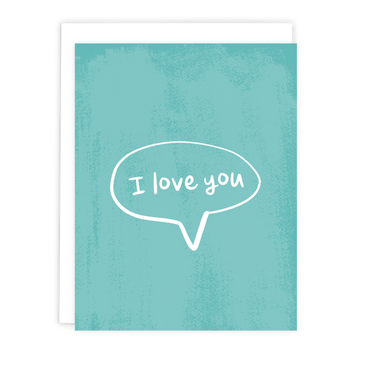 I Love You Bubble Card