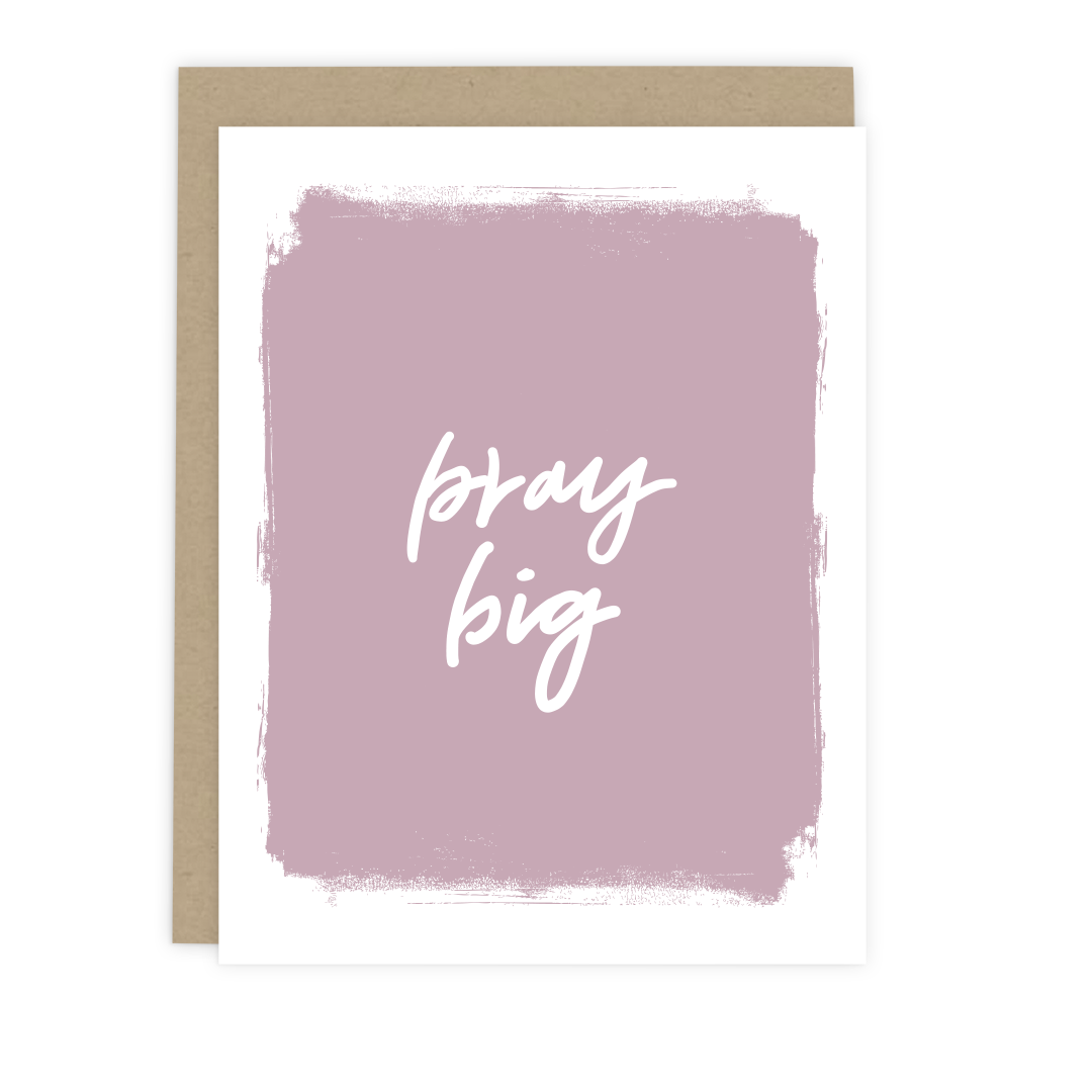 Pray Big Card