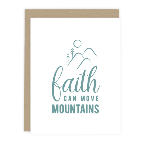 Faith Can Move Mountains Card