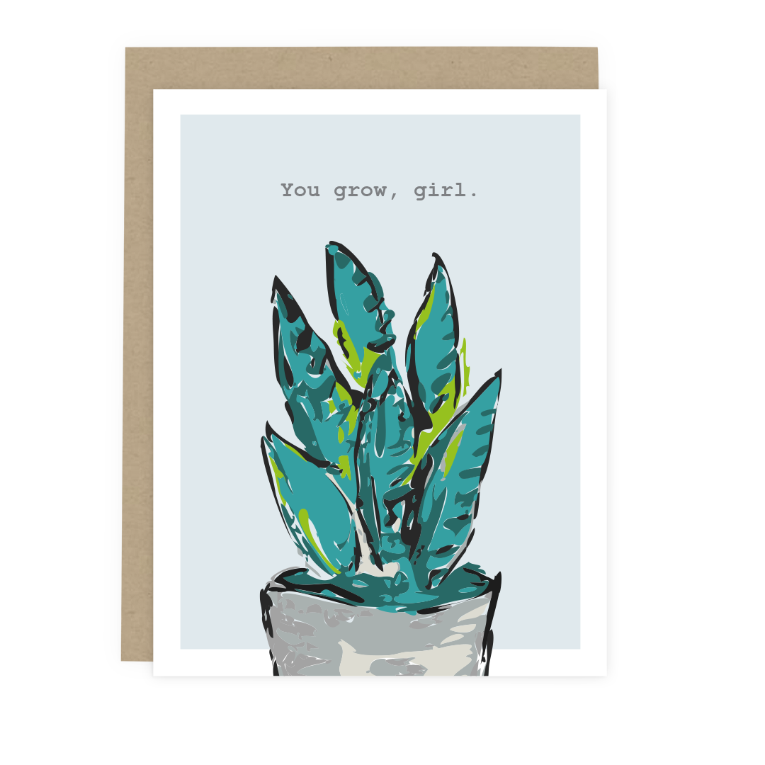 You Grow Girl Card | Greeting Cards & Stationery by 7th & Palm – 7th &  Palm, LLC