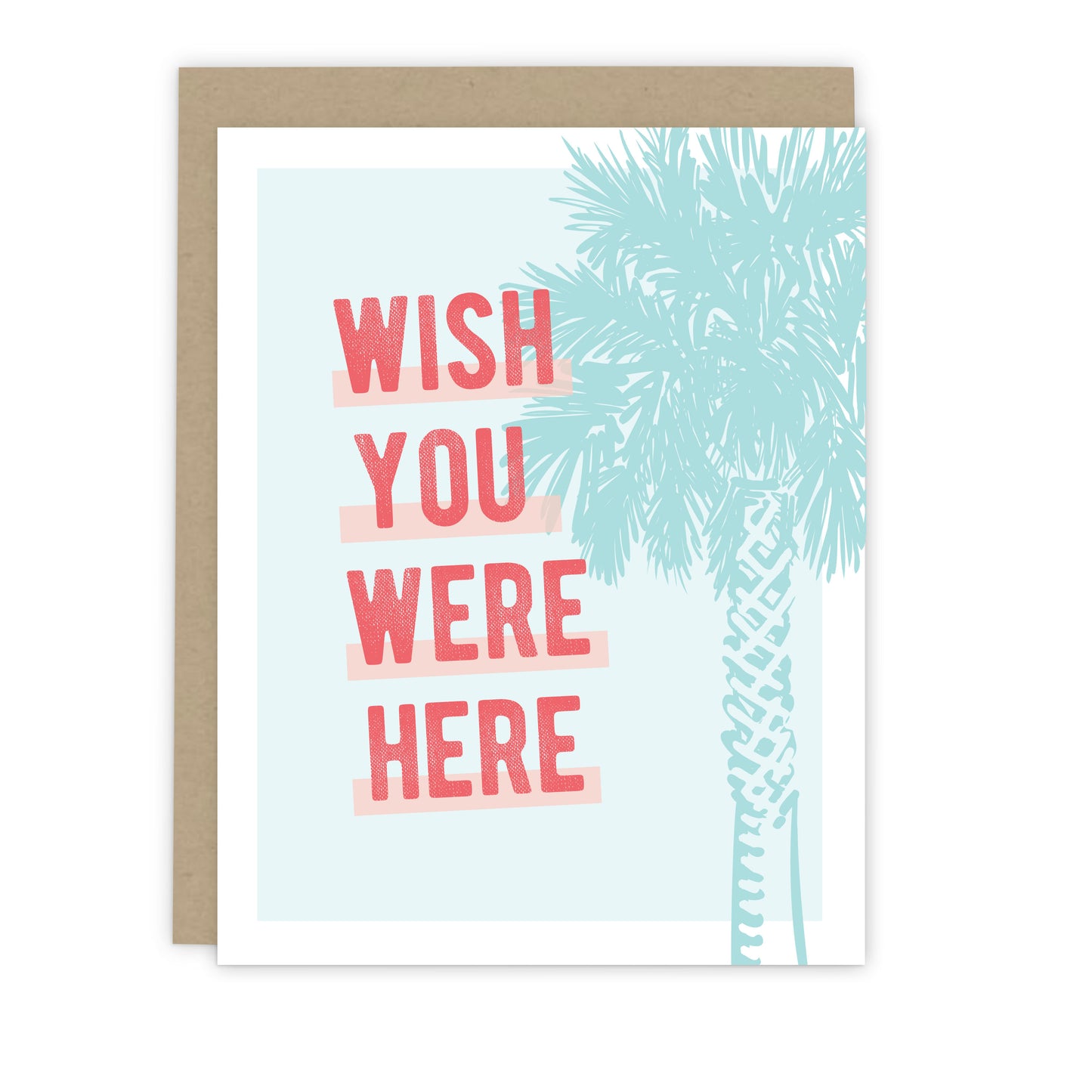 Wish You Were Here Card