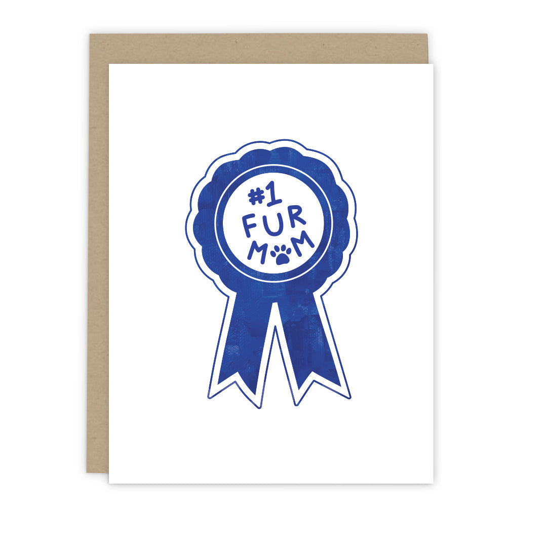 #1 Fur Mom Greeting Card - Pet Lover Greeting Card