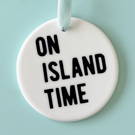 On Island Time Ceramic Ornament