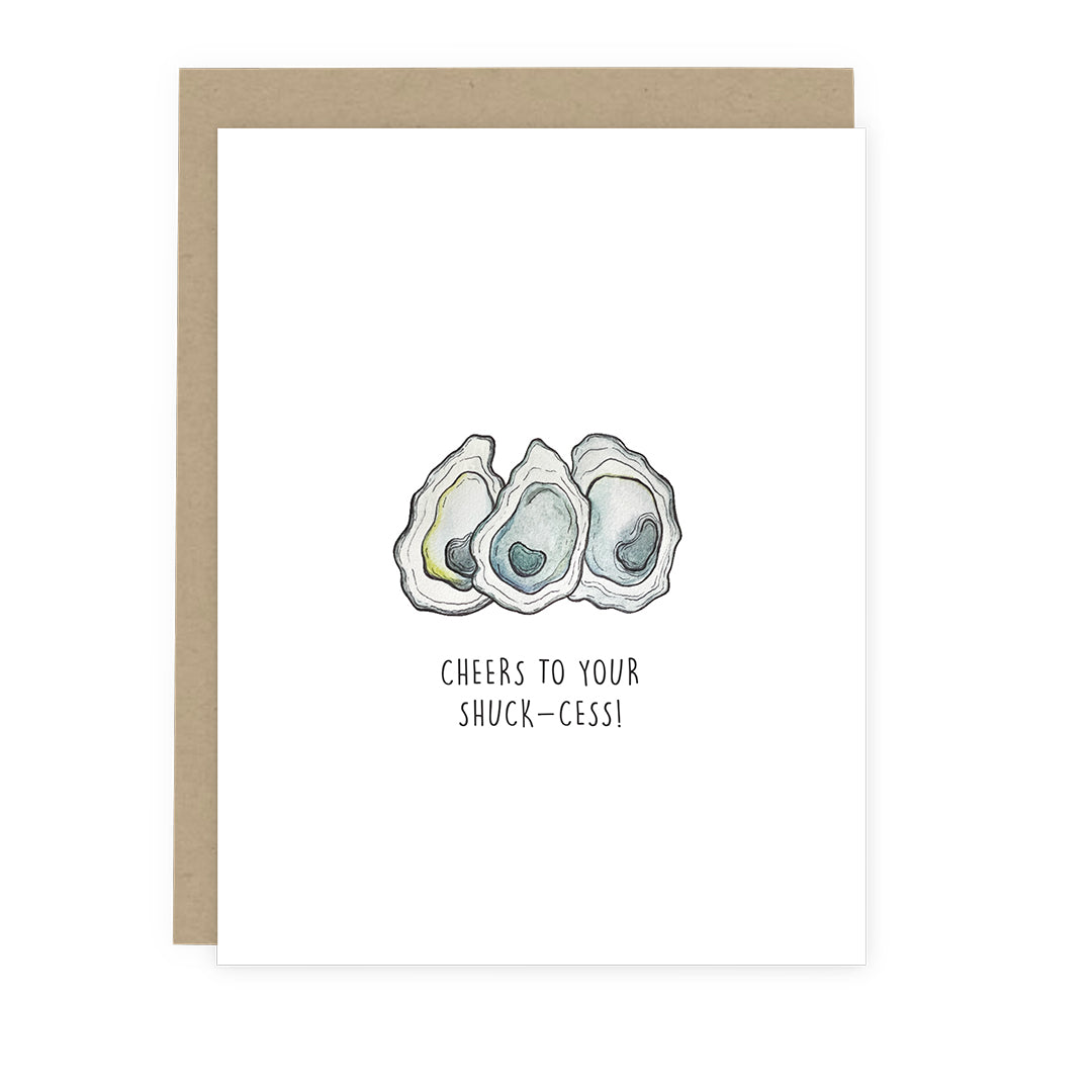 Cheers To Your Shuck-Cess Card