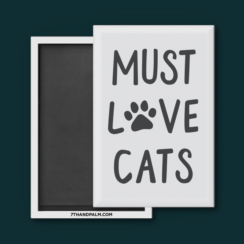 Must Love Cats Magnet