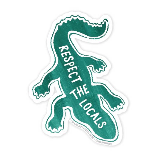 "Respect the Locals" Alligator Vinyl Sticker