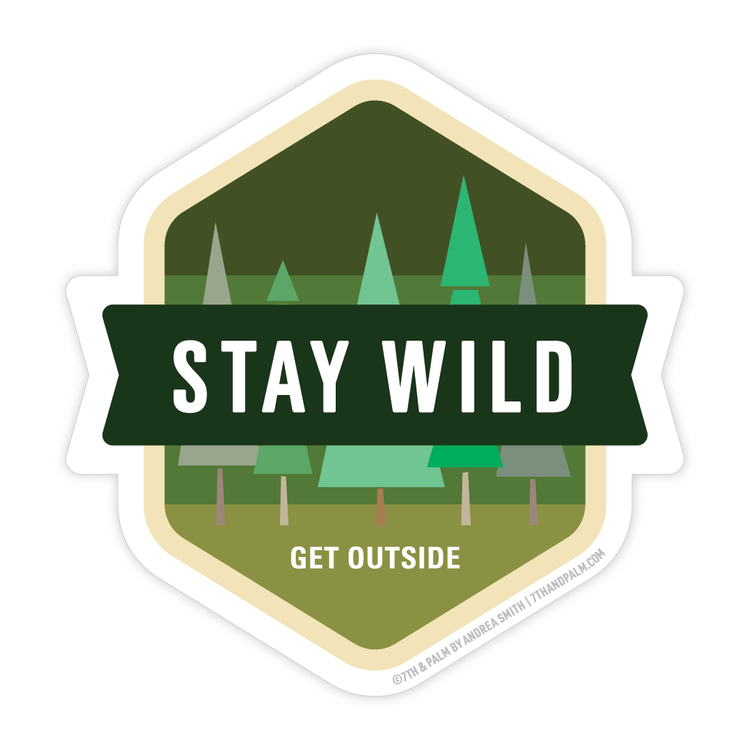 Stay Wild Sticker