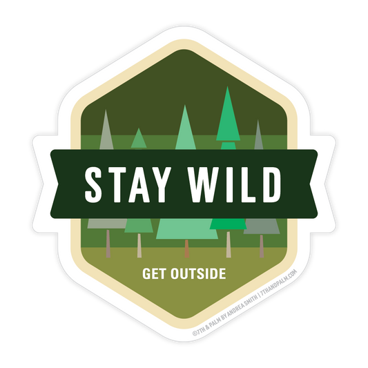 Stay Wild Sticker