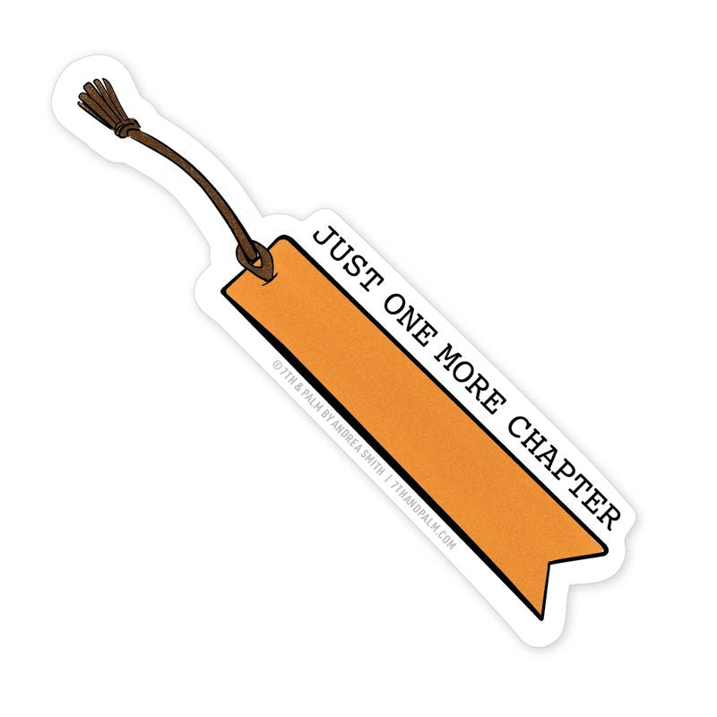 Just One More Chapter Bookmark Sticker