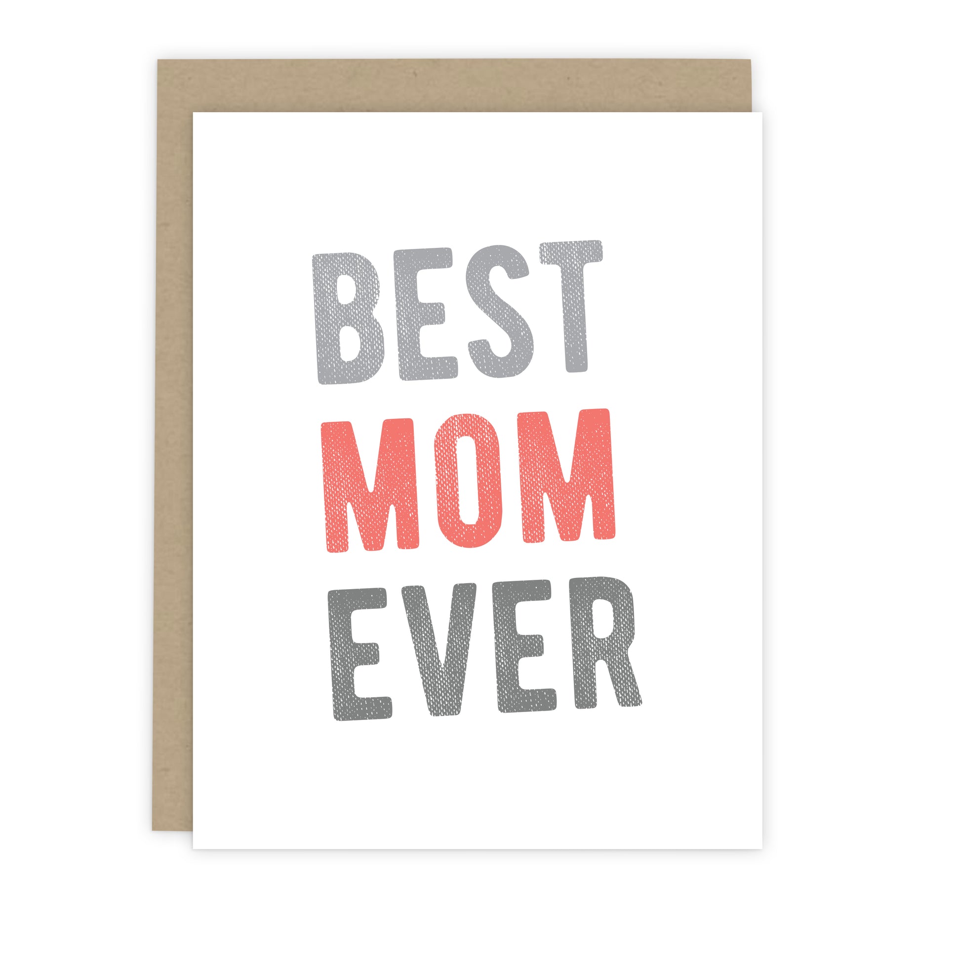 Best Mom Ever Note Card - Greeting Cards & Stationery by 7th & Palm