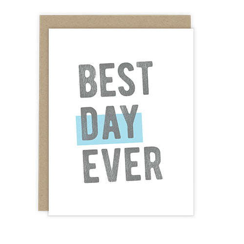 Best Day Ever Note Card | Luxe Stationery & Greeting Cards by 7th & Palm