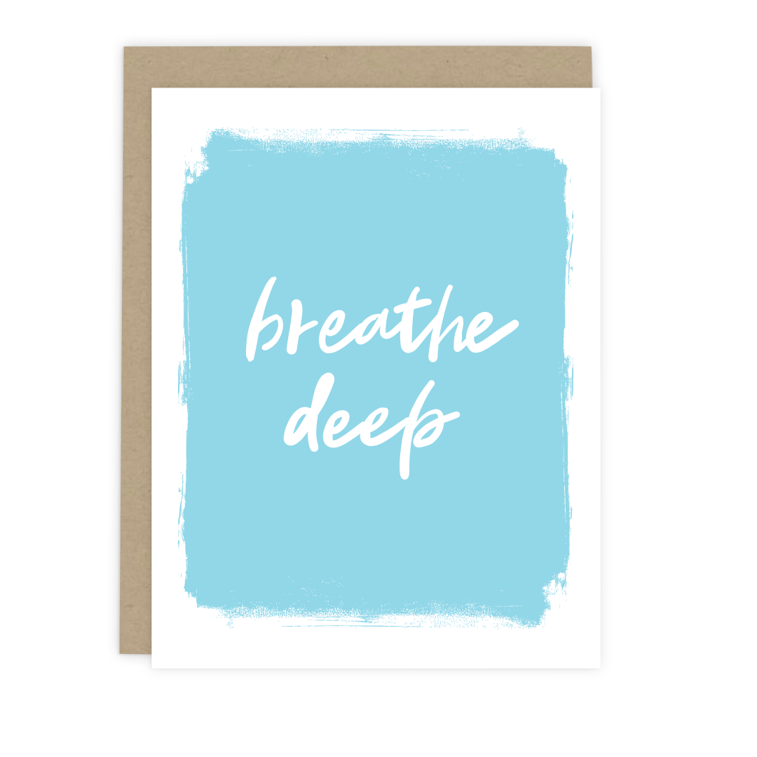 Breathe Deep Note Card
