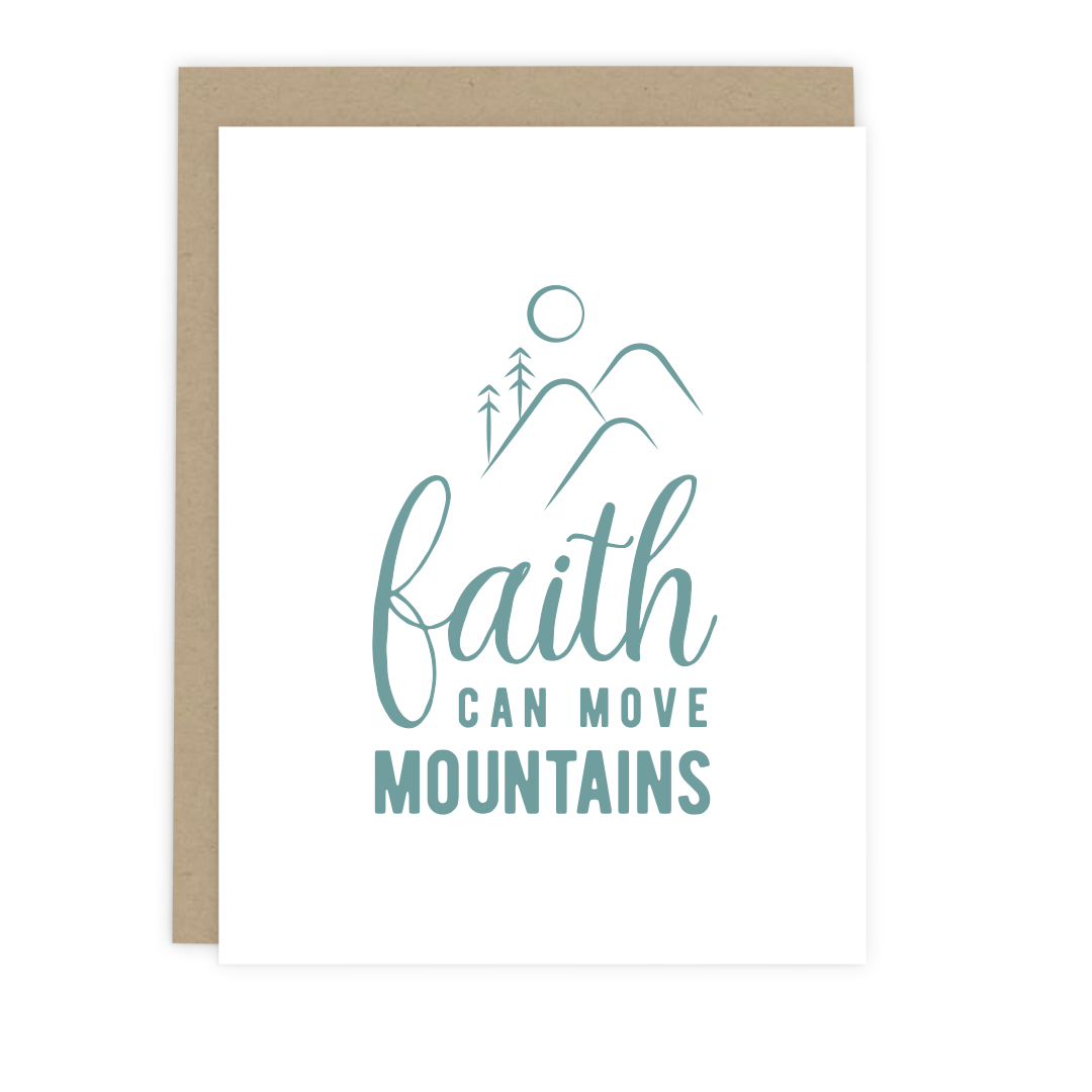 Faith Can Move Mountains Note Card