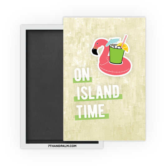 On Island Time Magnet